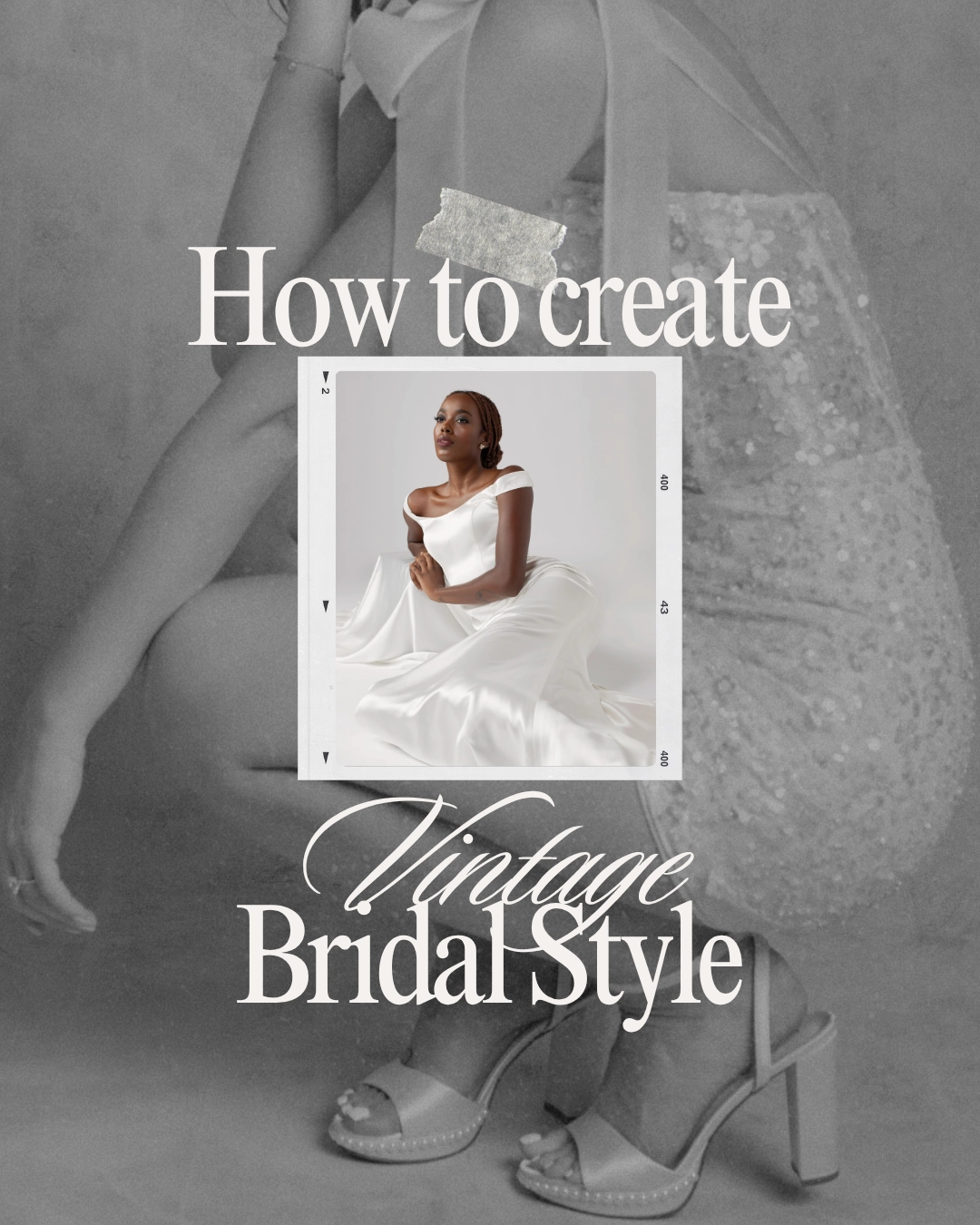How to create vintage bridal style
